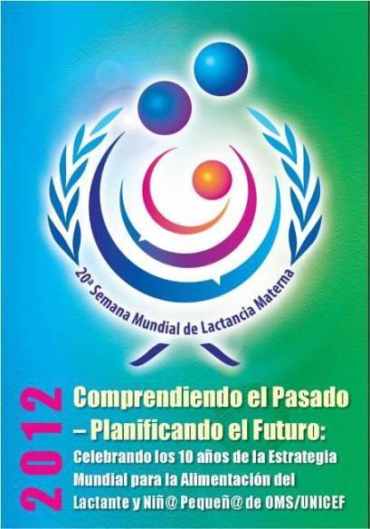 Comprendiendo el pasado, planificando el futuro: Semana Mundial de la Lactancia Materna 2012