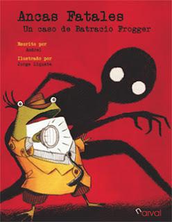 Ancas fatales. Un caso de Batracio Frogger. Andrei.