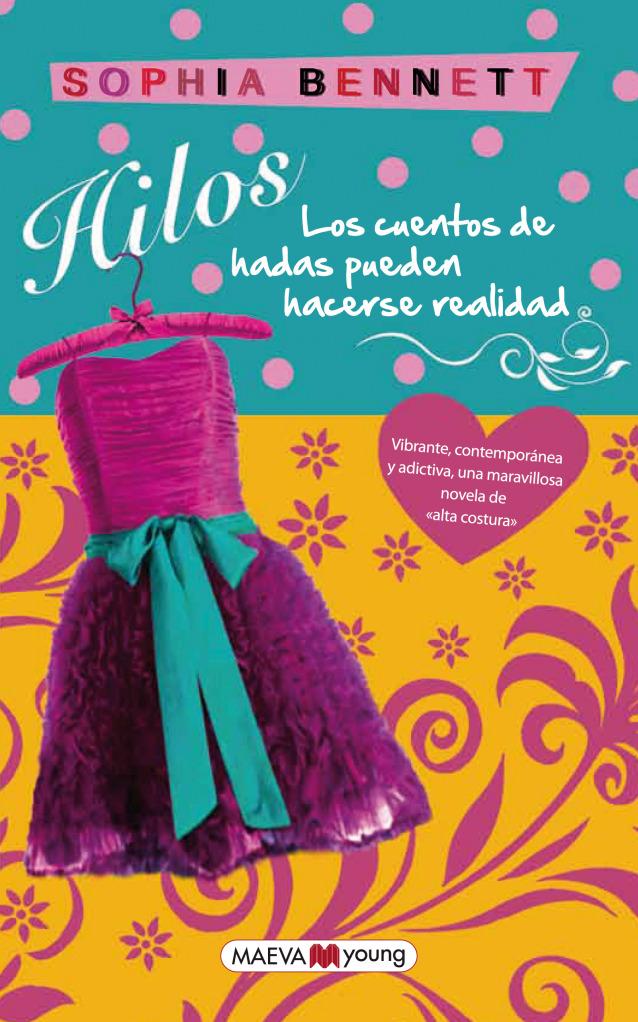 Reseña: Hilos, de Sophia Bennett