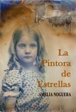 La pintora de estrellas  - Amelia Noguera