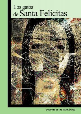 Libros sobre la mesa: Los gatos de Santa Felicitas
