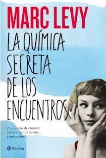 Reseña La Química Secreta de los Encuentros de Marc Levy