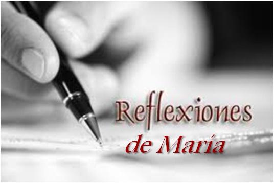 Reflexiones de María Delgado (3)