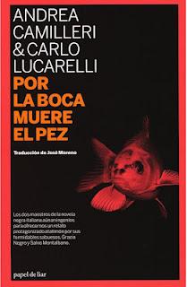 'Por la boca muere el pez', de Andrea Camilleri & Carlo Lucarelli