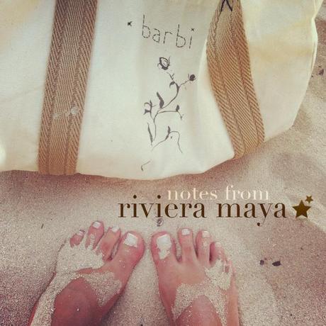 ☆ notes from riviera maya ☆