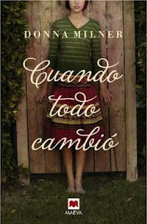 Cuando todo cambió, Donna Milner