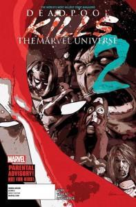 Ventas inesperadas de Deadpool Kills The Marvel Universe