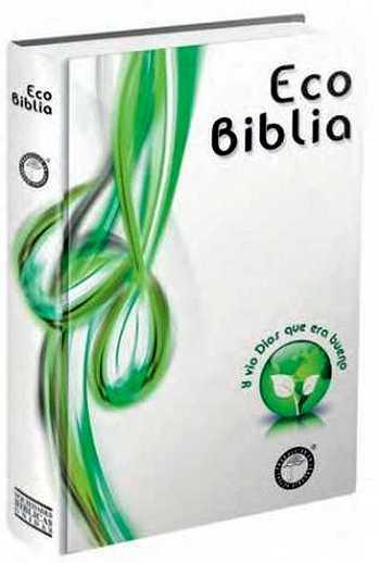 Una EcoBiblia porque a Dios le importa nuestro planeta
