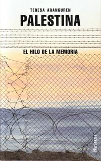 Palestina, el hilo de la memoria