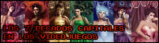 Los 7 pecados capitales en los videojuegos