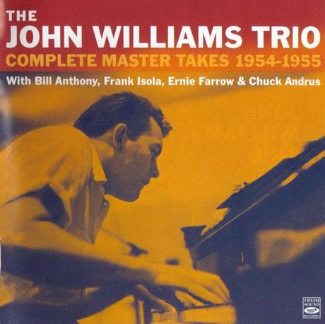 John Williams – Trio Master Takes [1954-1955]
