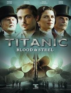 Sangre y Acero (2012) Una Miniserie sobre el RMS Titanic...