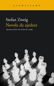 La novela de ajedrez de Stefan Zweig