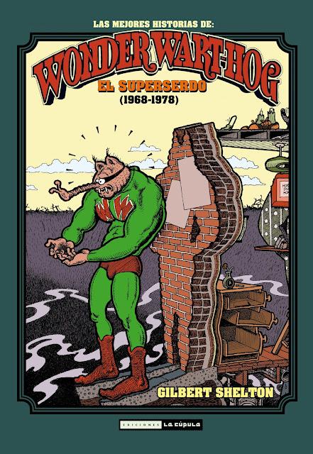 La Cúpula presenta Las mejores historias de Wonder Wart-Hog (1968-1978)