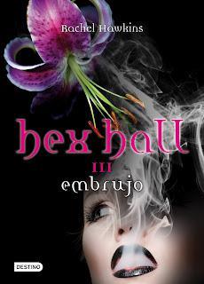 Reseña Hex Hall 3: Embrujo de Rachel Hawkins