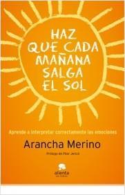 Entrevista a Arancha Merino (36), autora de «Haz que cada mañana salga el sol»