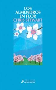 Chris Stewart - Los almendros en flor (reseña)