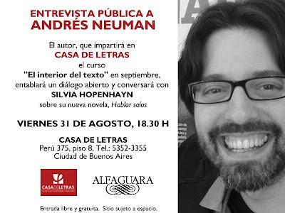 Recomendaciones | Andrés Neuman estará en Casa de Letras