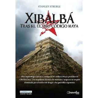 Reseña XIBALBÁ TRAS EL ÚLTIMO CÓDIGO MAYA