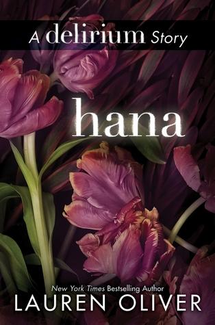 Hana (Delirium, #1.5)