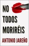 no_todos_morireis_portada