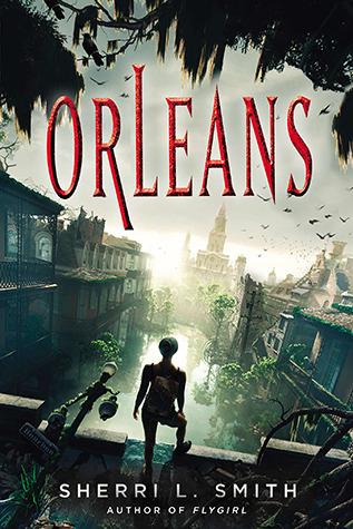 Próximamente: Orleans, de Sherri L. Smith