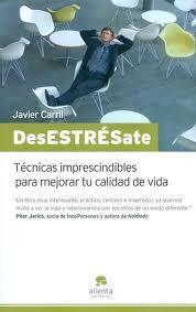 Entrevista a Javier Carril (37), autor de «DesESTRÉSate»