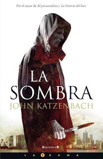 Reseña: La sombra (John Katzenbach)