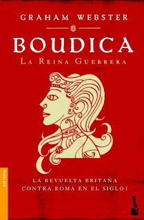 Webster. Boudica: La Reina Guerrera