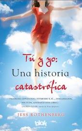 Reseña ஐ Tu y yo: una historia catastrófica