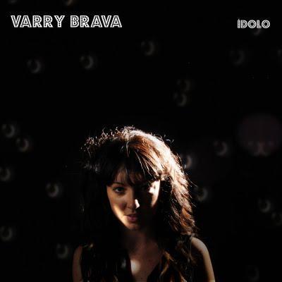 VARRY BRAVA / ÍDOLO