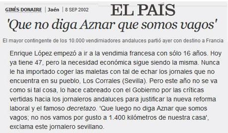 2002 Aznar llama vagos a los jornaleros del campo