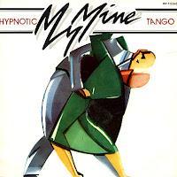 MY MINE - HYPNOTIC TANGO