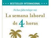 Reseña semana laboral cuatro horas»