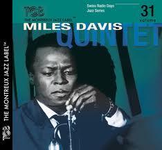 MILES DAVIS QUINTET: Recorded Live in Zurich 1960