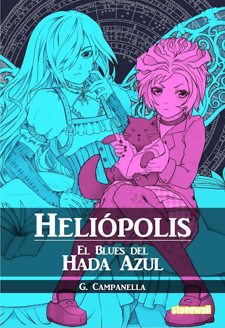 Hoy se presenta 'Heliópolis: El Blues del Hada Azul' de Galileo Campanella