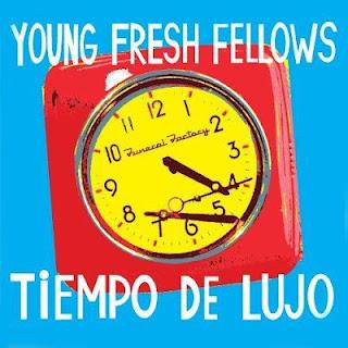 [Disco] Young Fresh Fellows - Tiempo De Lujo (2012)