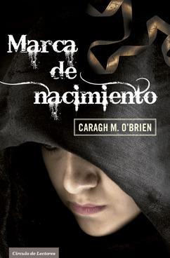 Reseña: Marca de nacimiento, de Caragh M. O'Brien