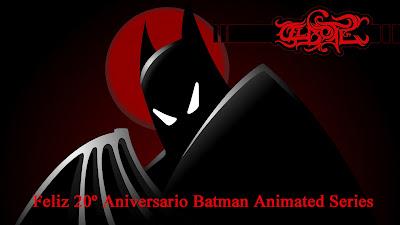 Feliz 20º Aniversario Batman Animated Series