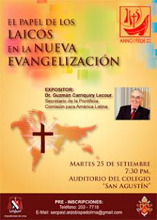 GUZMÁN CARRIQUIRY EN LIMA HABLARÁ DE “El Papel de los Laicos en la Nueva Evangelización”, Martes 25, San Agustín