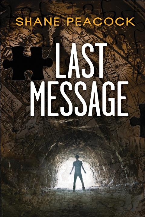 Last Message - Shane Peacock