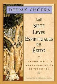 Reseña de «Las siete leyes espirituales del éxito»