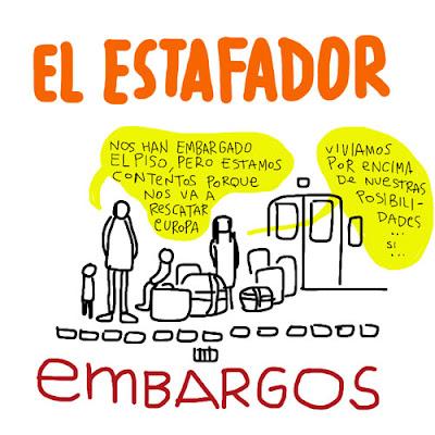 El Estafador#133: Embargos