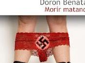 Dorón Benatar. Morir matando Aída Berliavsky