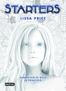 Reseña: Starters - Lissa Price (Starters and Enders #1)