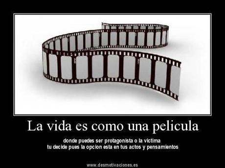 La vida es como una película