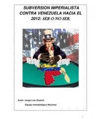 Alertas Tempranas.Plan Subversivo en Marcha (II).