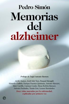 Memorias del Alzheimer: Adolfo Suarez, Maragall, Chillida, Mercero.. el libro de Pedro Simón