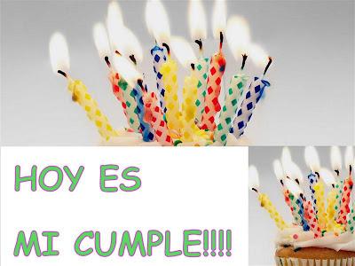 HOY ES MI CUMPLE!!!