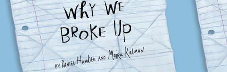 Sugerencias Editoriales | Why we broke up, de Daniel Handler